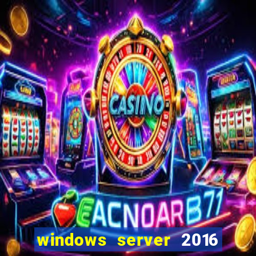 windows server 2016 download iso pt br